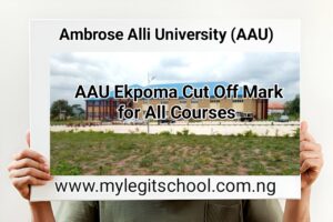 AAU Ekpoma JAMB and Departmental Cut Off Mark for All Courses