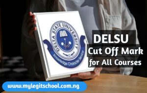 DELSU cut off mark for all courses