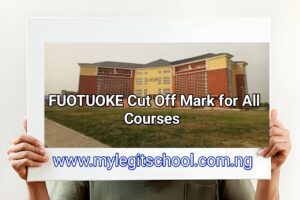 FUOTUOKE Cut Off Mark | FEDERAL UNIVERSITY, OTUOKE