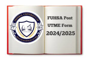 FUHSA Post UTME Registration Dates