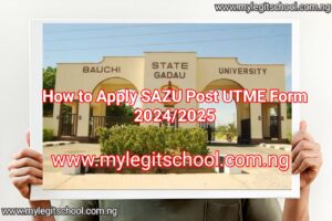 How to Apply for SAZUG Post UTME Form