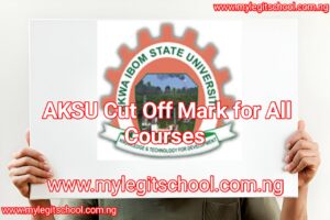 AKSU Cut Off Mark for All Courses