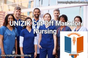 UNIZIK Cut Off Mark for Nursing