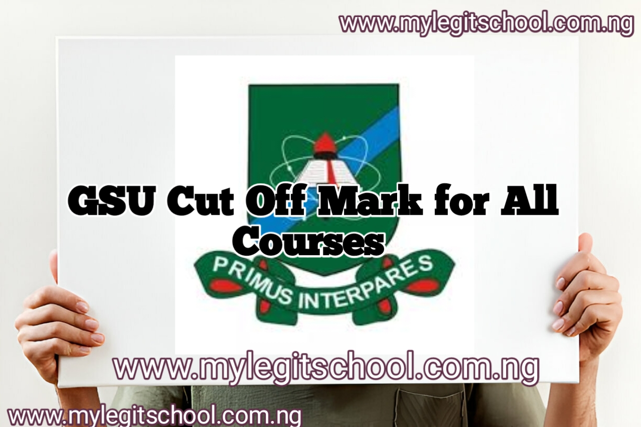 GSU Cut Off Mark for All Courses