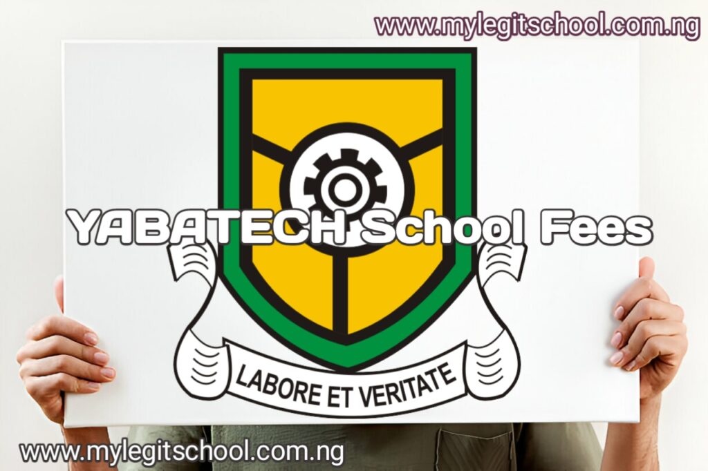 How Much Is YABATECH School Fees 2026 2027 how-much-is-yabatech-school-fees-2026-2027