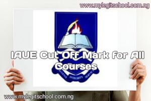 IAUE Cut Off Mark for All Courses