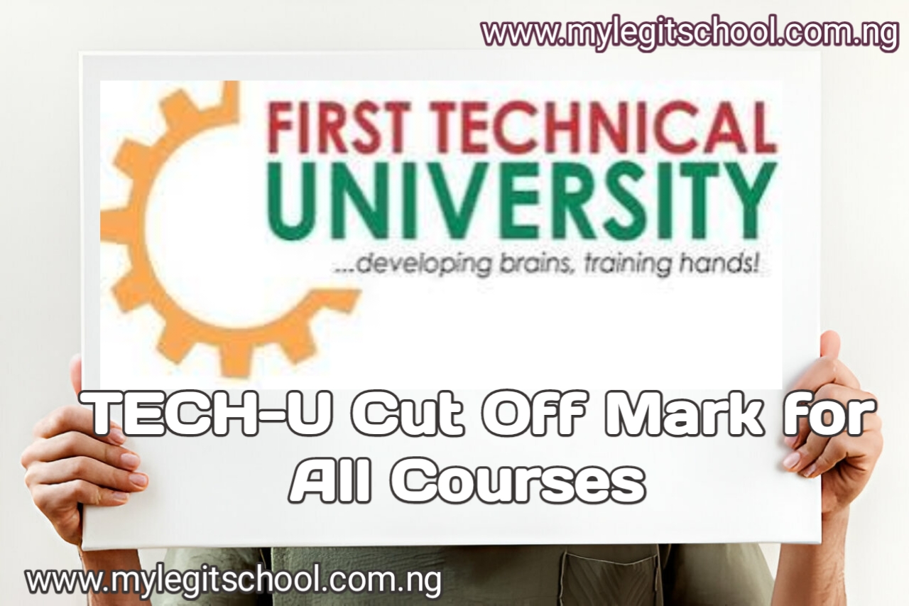 TECH-U Cut Off Mark for All Courses