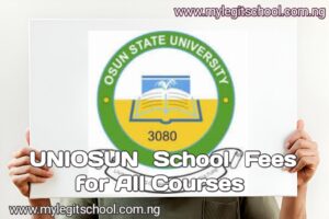 UNIOSUN School Fees Schedule for All Courses | Osun state university school fees