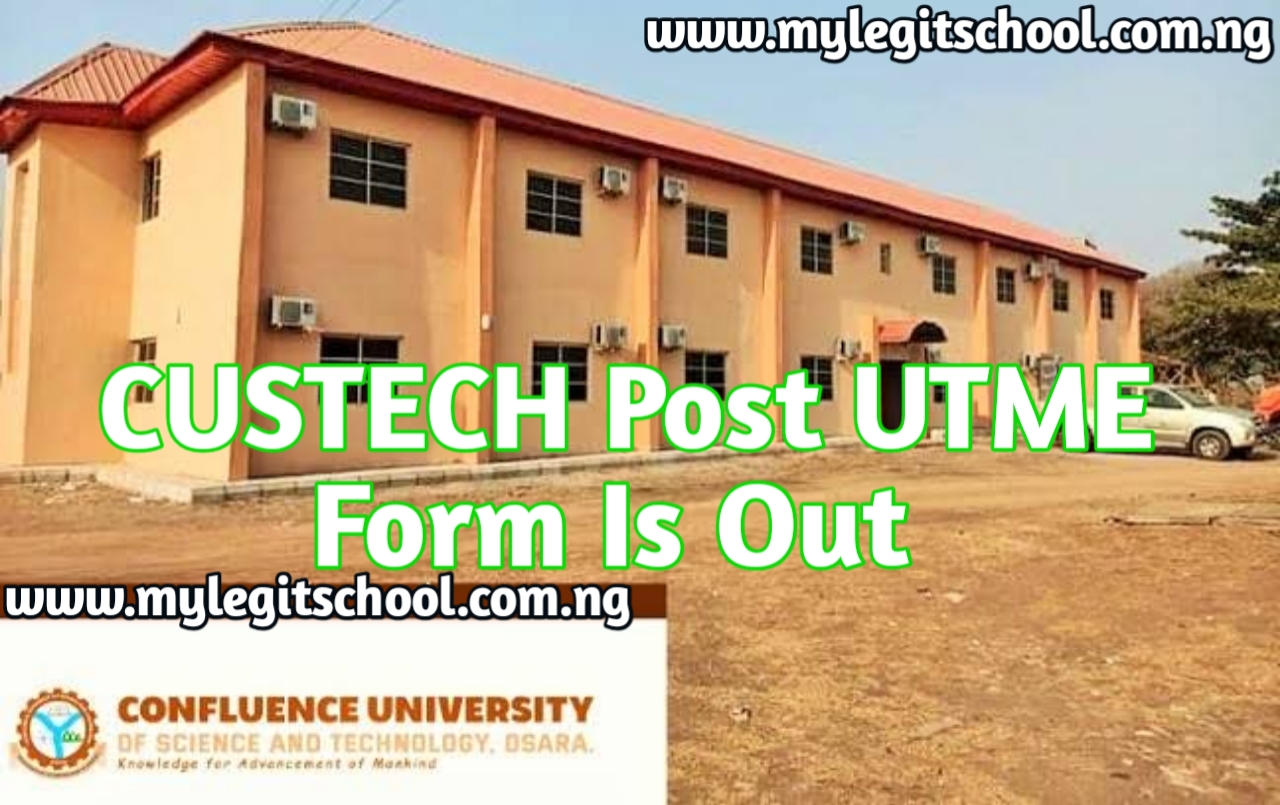 CUSTECH Post UTME Form | Confluence University Of Science and Technology