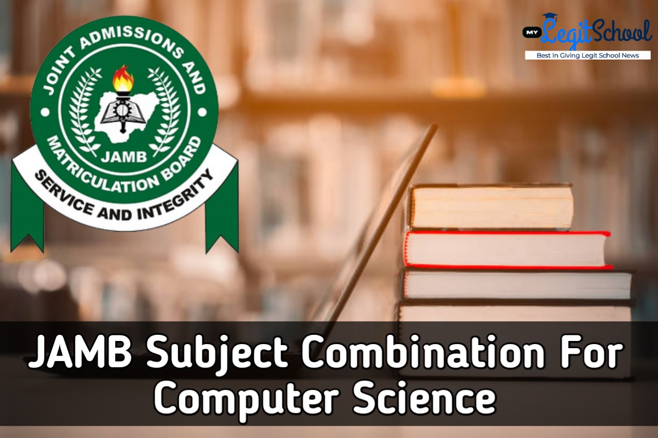 JAMB Subject Combination for Computer Science