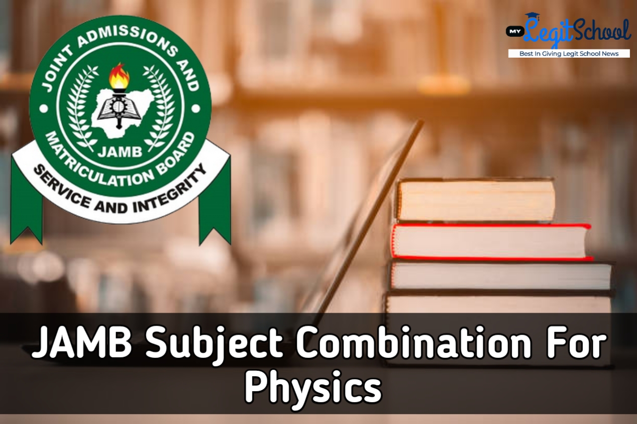 JAMB Subject Combination for Physics