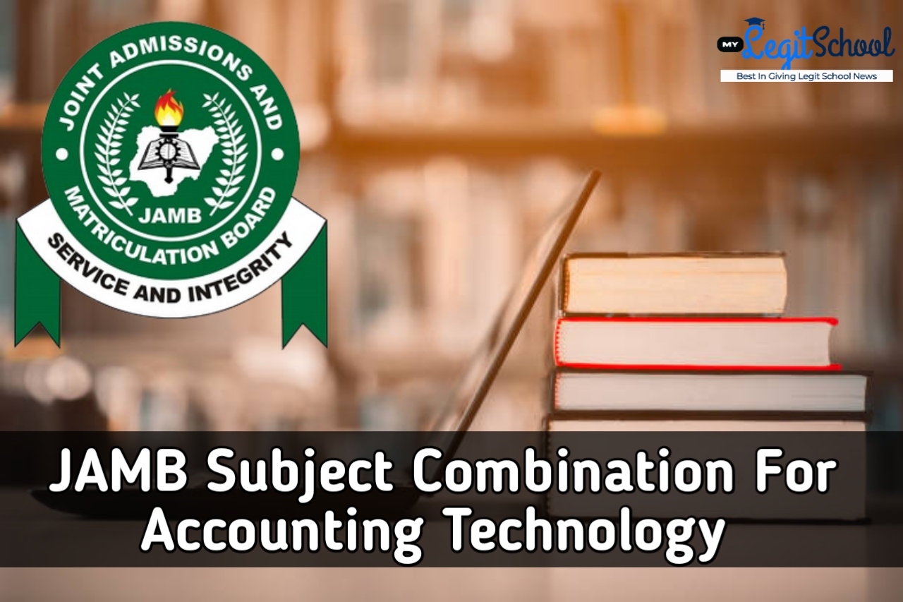 JAMB Subject Combination For Accounting Technology