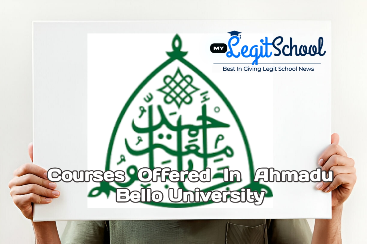 List Of Courses Offered in Ahmadu Bello University