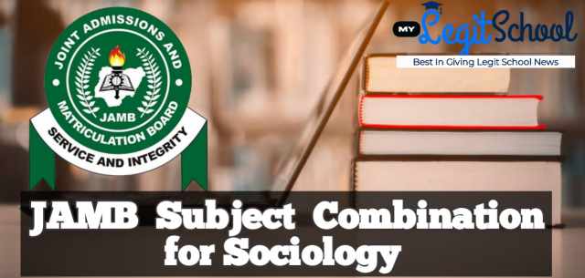 JAMB Subject Combination for Sociology