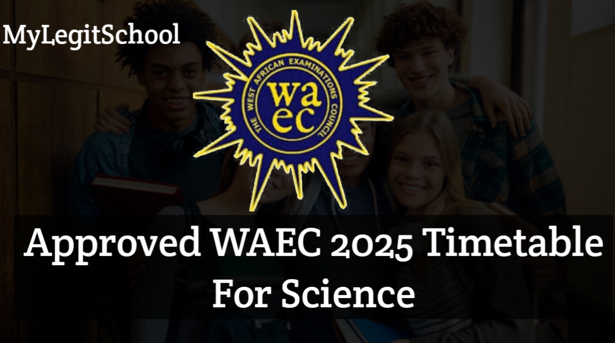 Approved WAEC 2025 Timetable for Science Student